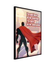 Plakatas  Be Your Own Superhero