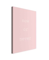 Paveikslas Dabar arba niekada