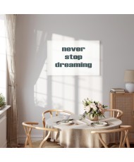 Paveikslas Niekada nenustok svajoti