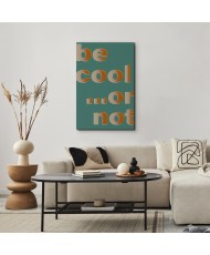 Paveikslas Būk ramus arba ne