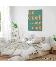 Paveikslas Būk ramus arba ne