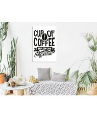 Paveikslas  Cup of Coffee Brings Together (1 Part) Vertical